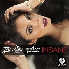 OUT Now on Beatport: Ro-MINA & Christiano Jordano - Insane (Original) PREVIEW
