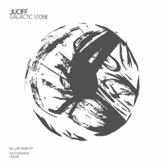 03. Juciff - Galactic Stone ( Alessan Main Remix )[ALSS013]
