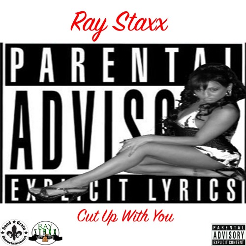 Cut Up With You