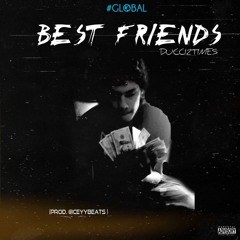 I$HEE - BEST FRIENDS /// DUCCi2TiME$ // (PROD. @iceyybeats )@Ducci2Times @FREECRACK