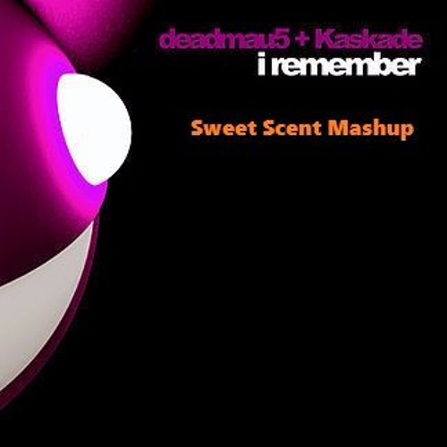 Sweet Scent (I Remember Mashup)[with Deadmau5 and Haley]