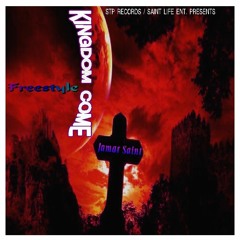 Jamar Saint "Kingdom Come"