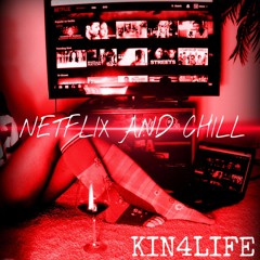 Netflix and Chill