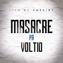 Masacre Pa' Voltio - LITO & POLACO