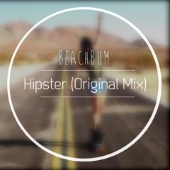 Beachbum - Hipster (Original Mix)