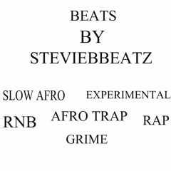 @StevieBbeatz - Instrumentals (AFRO/AFRO TRAP/RNB/RAP/GRIME)