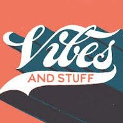 Vibes N Stuff
