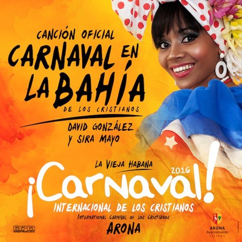 Sira Mayo & David González - Carnaval en la Bahía (De Los Cristianos)