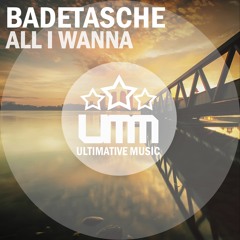 Badetasche - All I Wanna (Original Mix)