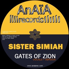 Sister Simiah - Gates Of Zion (Vocals)
