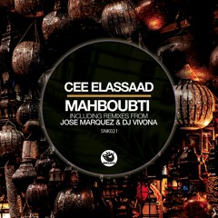 Cee ElAssaad - Mahboubti (Original Casbah Mix) - SNK021