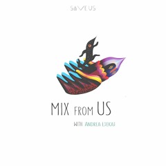 #13 MIX From Us w/ Andrea Ljekaj