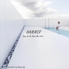 Hammer - Deep & Nu Disco Mix 2014