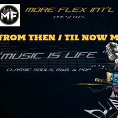 FROM THEN TILL NOW MIX (LIVE MIX)