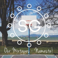 Our Mixtapes - Namaste!