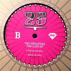 The Cheapers - The Black Bell (Bar25 Records)