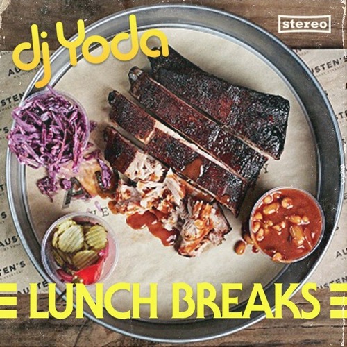 DJ Yoda - Lunch Breaks