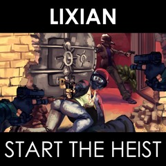 Start The Heist