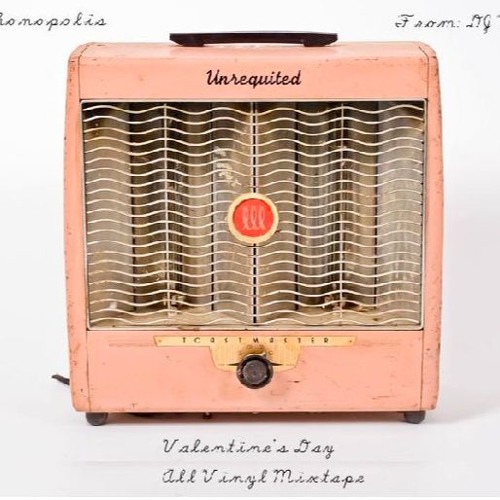 Valentine's Day: The Unrequited Mixtape pt.1