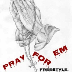 ESCO - PRAY FOR EM