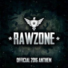 Digital Mindz - The First March (Rawzone 2016 Anthem) Official HQ Preview