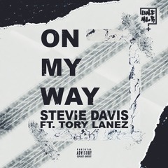 On My Way (feat. Tory Lanez) // Original