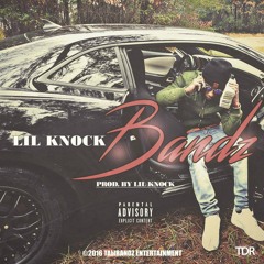 Lil Knock - Bandz | Produced By Lil Knock