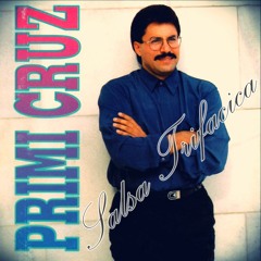 Precioso Acuerdo - Primi Cruz (Salsa Baúl)