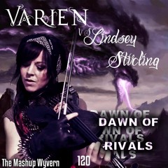 Lindsey Stirling VS Varien: Dawn Of Rivals - Mashup