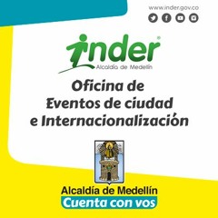 La Oficina de Eventos de Ciudad del INDER Alcaldía de Medellín se transforma