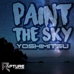 Yoshimitsu - Paint The Sky (OUT NOW)