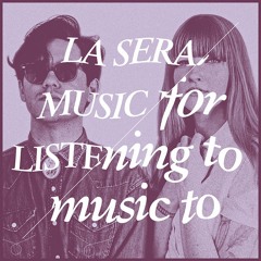 La Sera - I Need An Angel