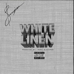 White Linen (Produced By: Mars Blackman)