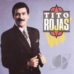 Amor Del Bueno Tito Rojas (El Gallo )