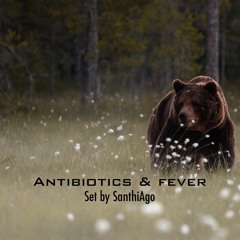 Antibiotics & Fever set by SanthiAgo