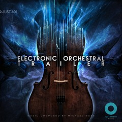 Drop Of The Universe(feat. Deryn Cullen) - "Electronic Orchestral Trailer (JUST106)"