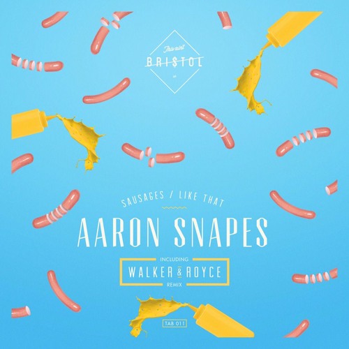 Aaron Snapes - Sausages