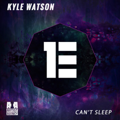 Kyle Watson - Can't Sleep
