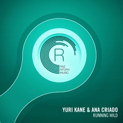 Yuri Kane & Ana Criado - Running Wild (Original Mix) [ASOT750]