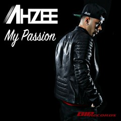 Ahzee - My Passion (Teaser)
