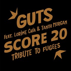 SCORE 20 feat Tanya Morgan & Lorine Chia (Tribute to Fugees)
