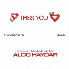 Aldo Haydar / I Miss You
