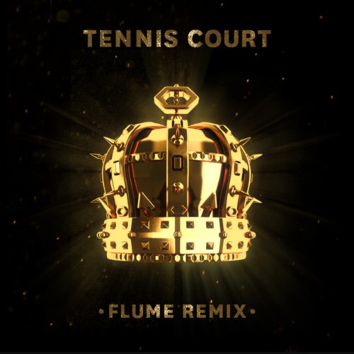 Stream Lorde - Tennis Court ( Flume Remix ) by cakedupppp | Listen online  for free on SoundCloud