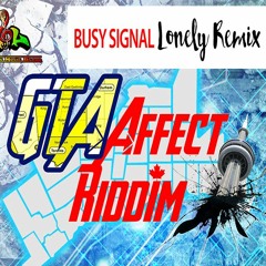 Busy Signal - Lonely Remix (GTA Affect Riddim)