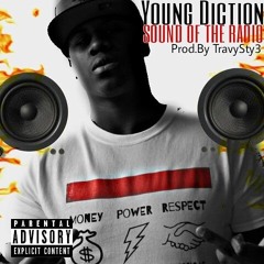 Young Diction-Sound Of The Radio(Prod by Travysty)