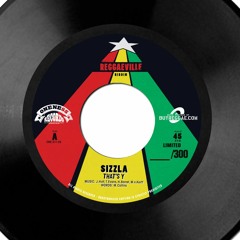 Sizzla - That's Y [Reggaeville Riddim | 7" Limited Edition 300 | 2016]