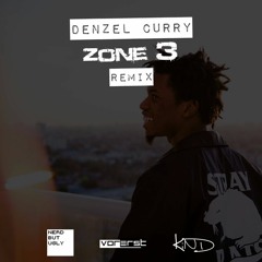 Denzel Curry - Zone 3 (nerdbutugly & CV Blank Remix)