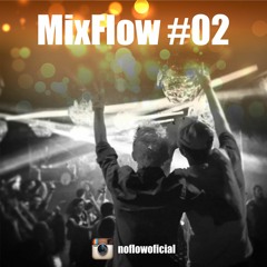 MixFlow #02 - Fevereiro