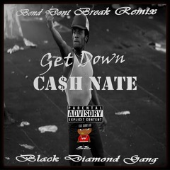 Get Down (Bend Don't Break Remix)