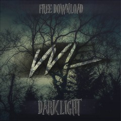 VVL - Dark Light (Original Mix)